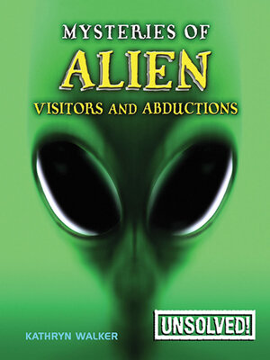 cover image of Mysteries of Alien Visitors and Abductions